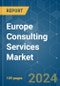 Europe Consulting Services - Market Share Analysis, Industry Trends & Statistics, Growth Forecasts (2024 - 2029) - Product Thumbnail Image