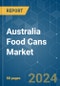 Australia Food Cans - Market Share Analysis, Industry Trends & Statistics, Growth Forecasts (2024 - 2029) - Product Image