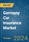 Germany Car Insurance - Market Share Analysis, Industry Trends & Statistics, Growth Forecasts (2024 - 2029) - Product Image