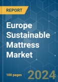 Europe Sustainable Mattress - Market Share Analysis, Industry Trends & Statistics, Growth Forecasts (2024 - 2029)- Product Image