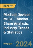 Medical Devices MLCC - Market Share Analysis, Industry Trends & Statistics, Growth Forecasts (2024 - 2029)- Product Image