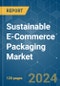 Sustainable E-Commerce Packaging - Market Share Analysis, Industry Trends & Statistics, Growth Forecasts (2024 - 2029) - Product Image