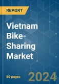 Vietnam Bike-Sharing - Market Share Analysis, Industry Trends & Statistics, Growth Forecasts (2024 - 2029)- Product Image