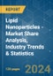 Lipid Nanoparticles - Market Share Analysis, Industry Trends & Statistics, Growth Forecasts (2024 - 2029) - Product Image