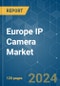 Europe IP Camera - Market Share Analysis, Industry Trends & Statistics, Growth Forecasts (2024 - 2029) - Product Thumbnail Image