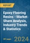 Epoxy Flooring Resins - Market Share Analysis, Industry Trends & Statistics, Growth Forecasts (2024 - 2030) - Product Thumbnail Image