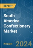 South America Confectionery - Market Share Analysis, Industry Trends & Statistics, Growth Forecasts (2024 - 2030)- Product Image