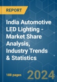 India Automotive LED Lighting - Market Share Analysis, Industry Trends & Statistics, Growth Forecasts (2024 - 2030)- Product Image