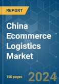 China Ecommerce Logistics - Market Share Analysis, Industry Trends & Statistics, Growth Forecasts (2024 - 2029)- Product Image