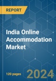 India Online Accommodation - Market Share Analysis, Industry Trends & Statistics, Growth Forecasts (2024 - 2029)- Product Image