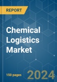 Chemical Logistics - Market Share Analysis, Industry Trends & Statistics, Growth Forecasts (2024 - 2029)- Product Image