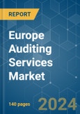 Europe Auditing Services - Market Share Analysis, Industry Trends & Statistics, Growth Forecasts (2024 - 2029)- Product Image