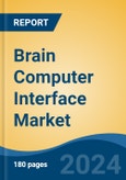 Brain Computer Interface Market - Global Industry Size, Share, Trends, Opportunity, and Forecast, 2019-2029F- Product Image