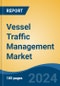 Vessel Traffic Management Market - Global Industry Size, Share, Trends, Opportunity, and Forecast, 2019-2029F - Product Thumbnail Image
