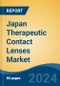 Japan Therapeutic Contact Lenses Market, By Region, Competition, Forecast & Opportunities, 2020-2030F - Product Image