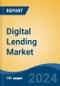Digital Lending Market - Global Industry Size, Share, Trends, Opportunity, and Forecast, 2019-2029F - Product Thumbnail Image