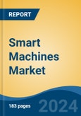 Smart Machines Market - Global Industry Size, Share, Trends, Opportunity, and Forecast, 2019-2029F- Product Image