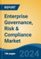 Enterprise Governance, Risk & Compliance Market - Global Industry Size, Share, Trends, Opportunity, and Forecast, 2019-2029F - Product Image