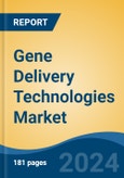 Gene Delivery Technologies Market - Global Industry Size, Share, Trends, Opportunity, and Forecast, 2019-2029F- Product Image