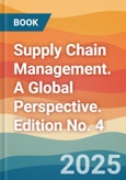 Supply Chain Management. A Global Perspective. Edition No. 4- Product Image