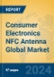 Consumer Electronics NFC Antenna Global Market Insights 2024, Analysis and Forecast to 2029, by Manufacturers, Regions, Technology, Application, Product Type - Product Thumbnail Image