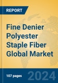 Fine Denier Polyester Staple Fiber Global Market Insights 2024, Analysis and Forecast to 2029, by Manufacturers, Regions, Technology, Application, Product Type- Product Image