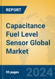 Capacitance Fuel Level Sensor Global Market Insights 2024, Analysis and Forecast to 2029, by Manufacturers, Regions, Technology, Application, Product Type- Product Image