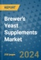 Brewer's Yeast Supplements Market - Global Industry Analysis, Size, Share, Growth, Trends, and Forecast 2031 - By Product, Technology, Grade, Application, End-user, Region: (North America, Europe, Asia Pacific, Latin America and Middle East and Africa) - Product Image