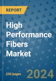 High Performance Fibers Market - Global Industry Analysis, Size, Share, Growth, Trends, and Forecast 2031 - By Product, Technology, Grade, Application, End-user, Region: (North America, Europe, Asia Pacific, Latin America and Middle East and Africa)- Product Image