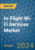 In-Flight Wi-Fi Services Market - Global Industry Analysis, Size, Share, Growth, Trends, and Forecast 2031 - By Product, Technology, Grade, Application, End-user, Region: (North America, Europe, Asia Pacific, Latin America and Middle East and Africa)- Product Image