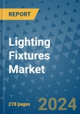 Lighting Fixtures Market - Global Industry Analysis, Size, Share, Growth, Trends, and Forecast 2031 - By Product, Technology, Grade, Application, End-user, Region: (North America, Europe, Asia Pacific, Latin America and Middle East and Africa)- Product Image