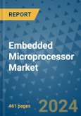 Embedded Microprocessor Market - Global Industry Analysis, Size, Share, Growth, Trends, and Forecast 2031 - By Product, Technology, Grade, Application, End-user, Region: (North America, Europe, Asia Pacific, Latin America and Middle East and Africa)- Product Image