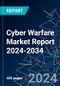 Cyber Warfare Market Report 2024-2034 - Product Thumbnail Image