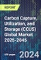 Carbon Capture, Utilization, and Storage (CCUS) Global Market 2025-2045 - Product Thumbnail Image
