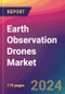 Earth Observation Drones Market Size, Market Share, Application Analysis, Regional Outlook, Growth Trends, Key Players, Competitive Strategies and Forecasts, 2024 To 2032 - Product Thumbnail Image