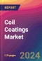 Coil Coatings Market Size, Market Share, Application Analysis, Regional Outlook, Growth Trends, Key Players, Competitive Strategies and Forecasts, 2024 To 2032 - Product Thumbnail Image