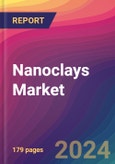 Nanoclays Market Size, Market Share, Application Analysis, Regional Outlook, Growth Trends, Key Players, Competitive Strategies and Forecasts, 2024 To 2032- Product Image