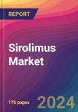 Sirolimus Market Size, Market Share, Application Analysis, Regional Outlook, Growth Trends, Key Players, Competitive Strategies and Forecasts, 2024 To 2032- Product Image