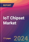 IoT Chipset Market Size, Market Share, Application Analysis, Regional Outlook, Growth Trends, Key Players, Competitive Strategies and Forecasts, 2024 To 2032- Product Image