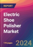 Electric Shoe Polisher Market Size, Market Share, Application Analysis, Regional Outlook, Growth Trends, Key Players, Competitive Strategies and Forecasts, 2024 To 2032- Product Image