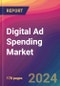 Digital Ad Spending Market Size, Market Share, Application Analysis, Regional Outlook, Growth Trends, Key Players, Competitive Strategies and Forecasts, 2024 To 2032 - Product Thumbnail Image