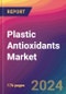 Plastic Antioxidants Market Size, Market Share, Application Analysis, Regional Outlook, Growth Trends, Key Players, Competitive Strategies and Forecasts, 2024 To 2032 - Product Thumbnail Image