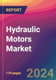 Hydraulic Motors Market Size, Market Share, Application Analysis, Regional Outlook, Growth Trends, Key Players, Competitive Strategies and Forecasts, 2024 To 2032- Product Image