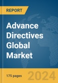 Advance Directives Global Market Report 2024- Product Image