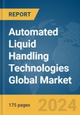 Automated Liquid Handling Technologies Global Market Report 2024- Product Image