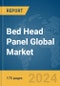 Bed Head Panel Global Market Report 2024 - Product Image