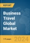 Business Travel Global Market Report 2024 - Product Thumbnail Image