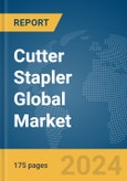 Cutter Stapler Global Market Report 2024- Product Image