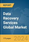 Data Recovery Services Global Market Report 2024- Product Image