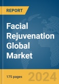 Facial Rejuvenation Global Market Report 2024- Product Image